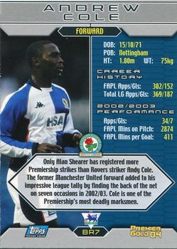 2003-04 Topps Premier Gold 2004 #BR7 Andy Cole Back