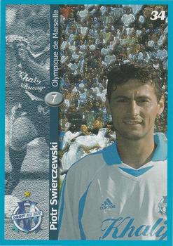 2001-02 Panini Droit au But Olympique de Marseille #34 Piotr Swierczewski Front