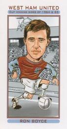 2007 Philip Neill West Ham United Cup Winning Sides of 1964 and 1965 #8 Ron Boyce Front