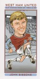 2007 Philip Neill West Ham United Cup Winning Sides of 1964 and 1965 #11 John Sissons Front