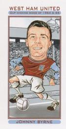 2007 Philip Neill West Ham United Cup Winning Sides of 1964 and 1965 #12 Johnny Byrne Front