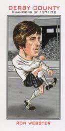 2007 Philip Neill Derby County Champions of 1971/72 #2 Ron Webster Front