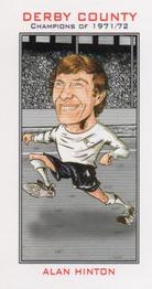 2007 Philip Neill Derby County Champions of 1971/72 #11 Alan Hinton Front