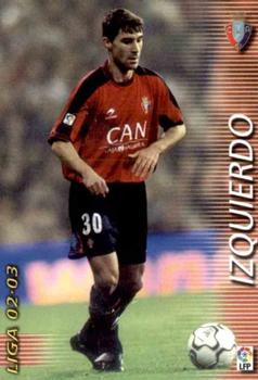 2002-03 Panini Liga Megafichas #201 Izquierdo Front