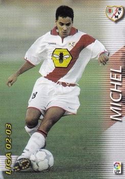 2002-03 Panini Liga Megafichas #247 Michel Front