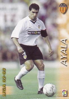 2002-03 Panini Liga Megafichas #310 Ayala Front
