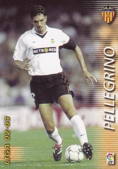 2002-03 Panini Liga Megafichas #311 Pellegrino Front