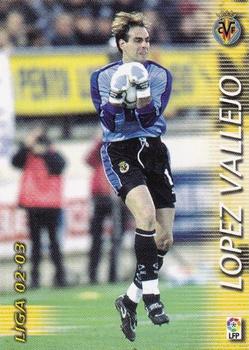 2002-03 Panini Liga Megafichas #344 Lopez Vallejo Front