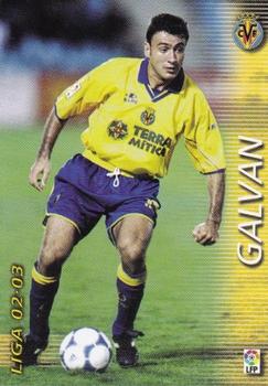 2002-03 Panini Liga Megafichas #346 Galvan Front