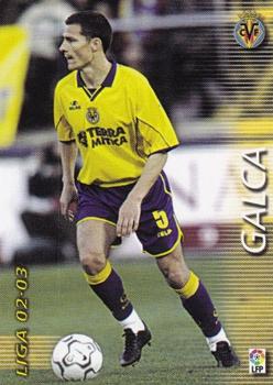 2002-03 Panini Liga Megafichas #352 Galca Front