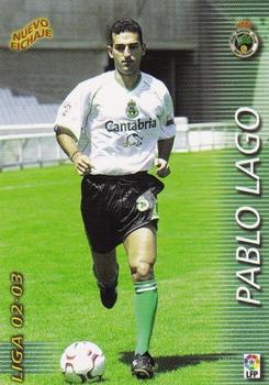 2002-03 Panini Liga Megafichas #407 Pablo Lago Front