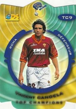 1999-00 DS France Foot - Top Champions #TC9 Vincent Candela Front