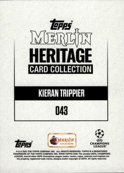 2023-24 Merlin Heritage UEFA Club Competitions #043 Kieran Trippier Back