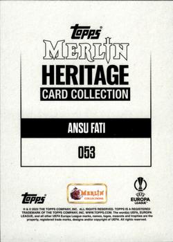 2023-24 Merlin Heritage UEFA Club Competitions #053 Ansu Fati Back