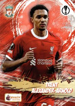 2023-24 Merlin Heritage UEFA Club Competitions #157 Trent Alexander-Arnold Front