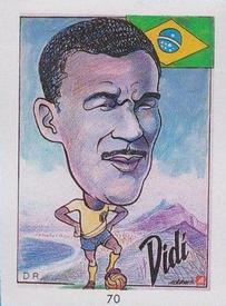 1990 Pronostocos Los Grandes del Futbol Mundial (1930-1990) #70 Didi Front