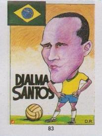 1990 Pronostocos Los Grandes del Futbol Mundial (1930-1990) #83 Djalma Santos Front