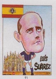 1990 Pronostocos Los Grandes del Futbol Mundial (1930-1990) #91 Luis Suarez Front