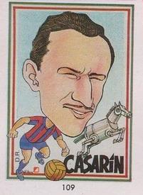 1990 Pronostocos Los Grandes del Futbol Mundial (1930-1990) #109 Horacio Casarin Front