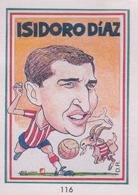1990 Pronostocos Los Grandes del Futbol Mundial (1930-1990) #116 Isidoro Diaz Front