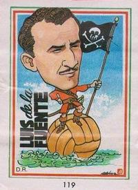1990 Pronostocos Los Grandes del Futbol Mundial (1930-1990) #119 Luis De La Fuente Front