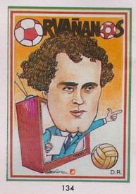 1990 Pronostocos Los Grandes del Futbol Mundial (1930-1990) #134 Raul Orvananos Front