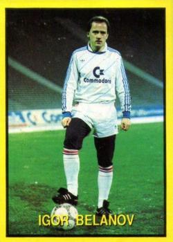 1988 Vallardi Il Grande Calcio Special - Campionissimi del Calcio Europeo #127 Igor Belanov Front
