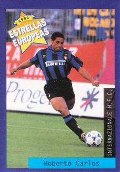 1996 Panini Estrellas Europeas #102 Roberto Carlos Front