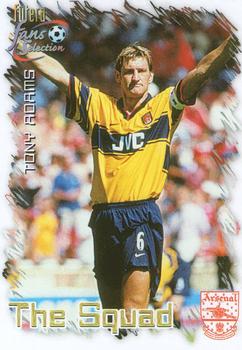 1999 Futera Arsenal Fans' Selection #10 Tony Adams Front