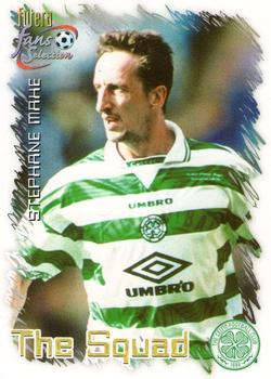 1999 Futera Celtic Fans' Selection #10 Stephane Mahe Front