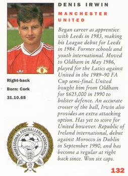 1992 Panini UK Players Collection #132 Denis Irwin Back