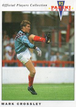 1992 Panini UK Players Collection #156 Mark Crossley Front