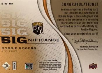 2011 SP Game Used - SIGnificance #SIG-RR Robbie Rogers Back