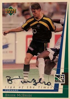 1999 Upper Deck MLS - Sign of the Times #BM Brian McBride Front