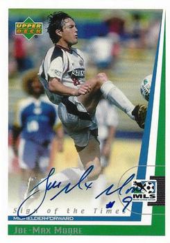 1999 Upper Deck MLS - Sign of the Times #JMM Joe-Max Moore Front