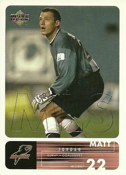 2000 Upper Deck MLS #19 Matt Jordan Front