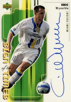2000 Upper Deck MLS - Sign of the Times #EW Eric Wynalda Front
