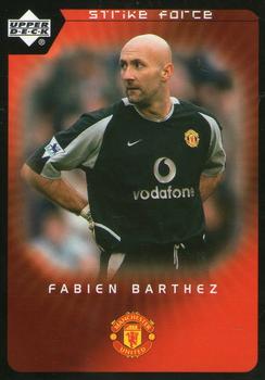 2003 Upper Deck Manchester United Strike Force #36 Fabien Barthez Front