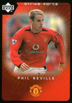 2003 Upper Deck Manchester United Strike Force #46 Phil Neville Front