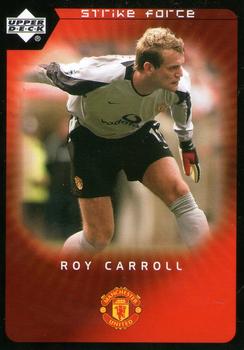2003 Upper Deck Manchester United Strike Force #66 Roy Carroll Front