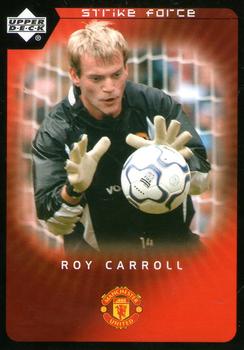 2003 Upper Deck Manchester United Strike Force #67 Roy Carroll Front