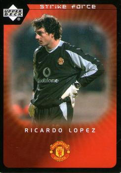2003 Upper Deck Manchester United Strike Force #93 Ricardo Lopez Front