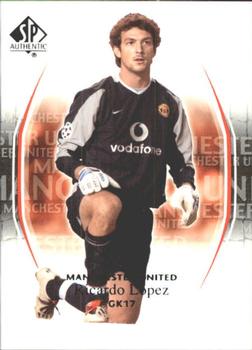 2004 SP Authentic Manchester United #47 Ricardo Lopez Front