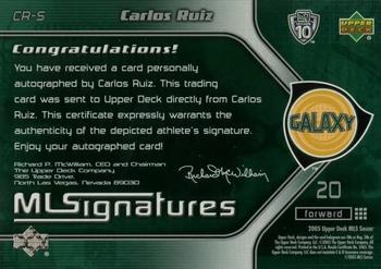 2005 Upper Deck MLS - MLSignatures #CR-S Carlos Ruiz Back