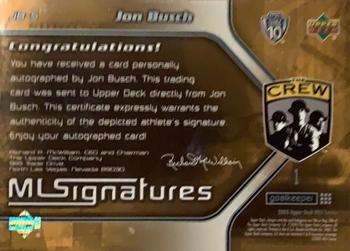 2005 Upper Deck MLS - MLSignatures #JB-S Jon Busch Back