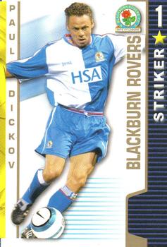 2004-05 Magic Box Int. Shoot Out #NNO Paul Dickov Front
