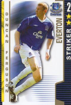 2004-05 Magic Box Int. Shoot Out #NNO Duncan Ferguson Front