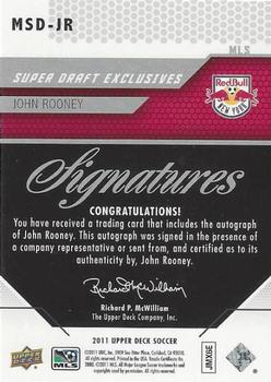 2011 Upper Deck MLS - MLS Super Draft Exclusives Signatures #MSD-JR John Rooney Back