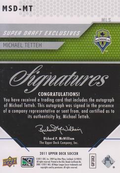 2011 Upper Deck MLS - MLS Super Draft Exclusives Signatures #MSD-MT Michael Tetteh Back