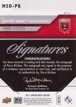 2011 Upper Deck MLS - MLS Super Draft Exclusives Signatures #MSD-PK Perry Kitchen Back